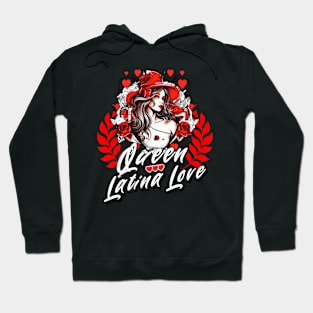 Valentine's Day Queen Latina Love design Hoodie